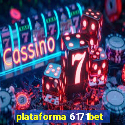 plataforma 6171bet